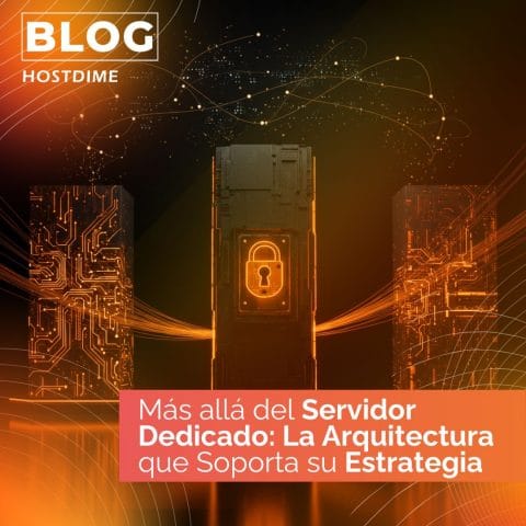 2.Mas alla del Servidor Dedicado La Arquitectura que Soporta su Estrategia