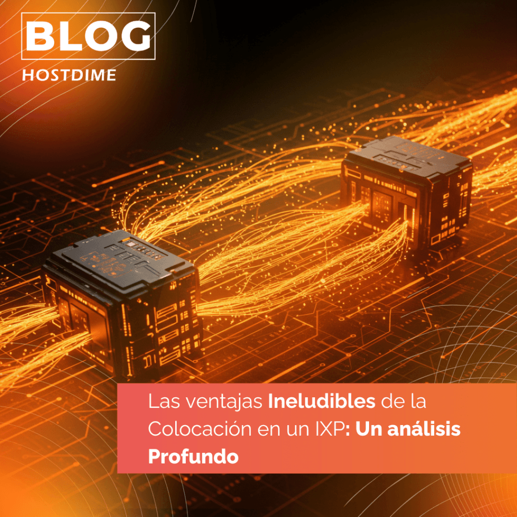 HostDime Nebula y las Ventajas Inigualables de Colocarse en un IXP 2 Las Ventajas Ineludibles de la Colocacion en un IXP Un Analisis Profundosobre proveedores de infraestructura TI en Colombiapara contratar colocation cumpliendo la Ley 1581 min